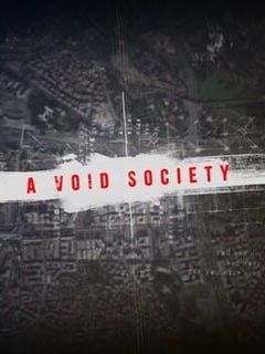 A Void Society