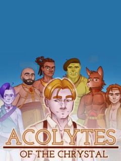 Acolytes of the Chrystal