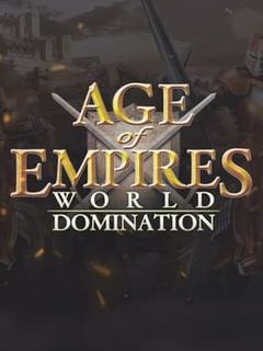 Age of Empires: World Domination