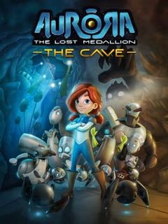 Aurora: The Lost Medallion - The Cave