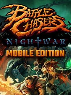 Battle Chasers: Nightwar - Mobile Edition