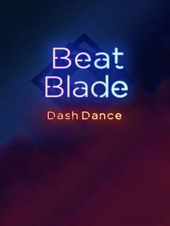 Beat Blade: Dash Dance