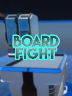 Board Fight