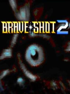 Brave Shot 2