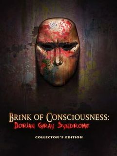 Brink of Consciousness: Dorian Gray Syndrome - Collector's Edition