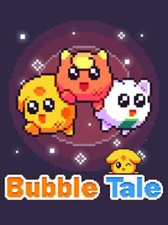 Bubble Tale