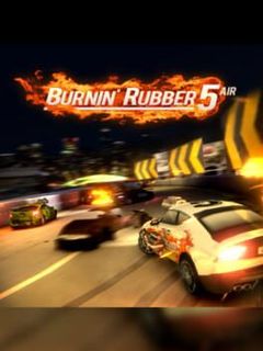 Burnin' Rubber 5 Air