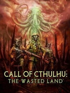 Call of Cthulhu: The Wasted Land