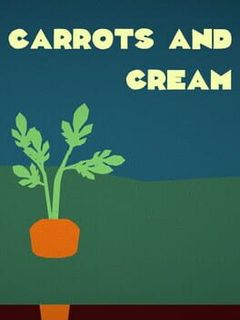 Carrots and Cream