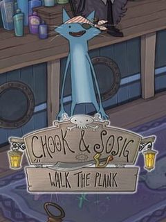 Chook & Sosig: Walk the Plank