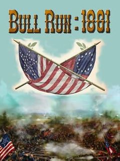 Civil War: Bull Run 1861