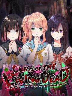 Class of the Living Dead