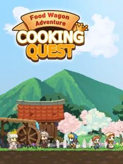 Cooking Quest: Food Wagon Adventure