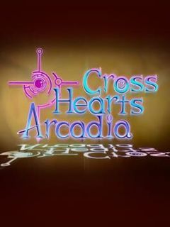 Cross Hearts Arcadia