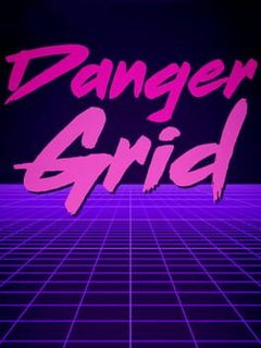 Danger Grid