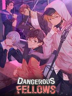 Dangerous Fellows