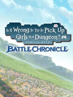 DanMachi Battle Chronicle