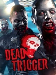 Dead Trigger