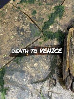 Death to Venice