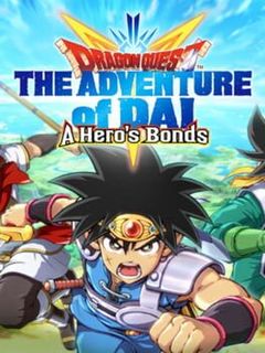 Dragon Quest: The Adventure of Dai - A Hero's Bonds