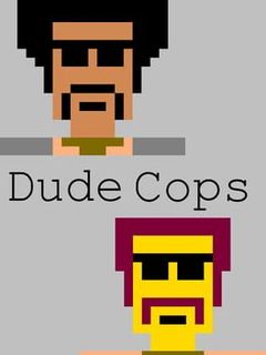 Dude Cops