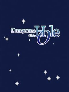 Dungeon and the Hole