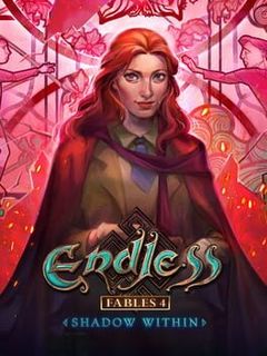 Endless Fables 4: Shadow Within