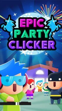 Epic Party Clicker