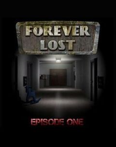 Forever Lost: Episode 1