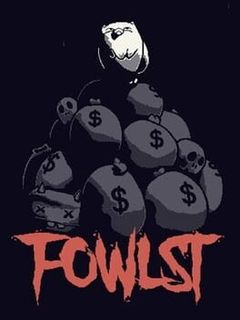 Fowlst