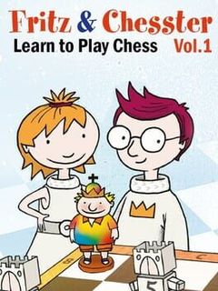 Fritz & Chesster: Learn to Play Chess Vol. 1