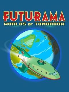 Futurama: Worlds of Tomorrow