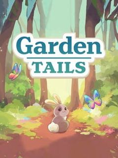 Garden Tails