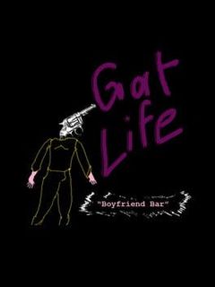 Gat Life: Boyfriend Bar