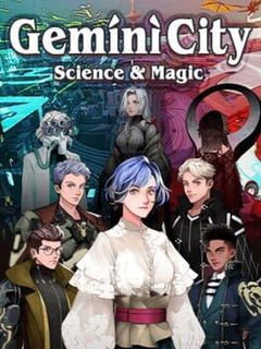 Gemini City: Science and Magic