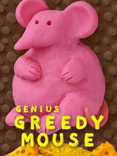 Genius Greedy Mouse