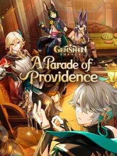 Genshin Impact: A Parade of Providence