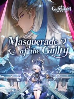 Genshin Impact: Masquerade of the Guilty