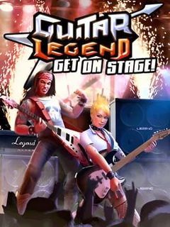 Guitar Legend: Get on Stage!