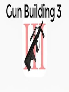 Gun Building 3