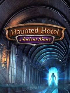 Haunted Hotel: Ancient Bane