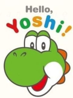 Hello, Yoshi!