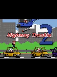 Highway Trouble 2