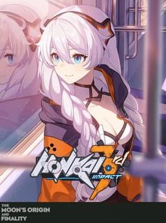 Honkai Impact 3rd: Part 1 - The Moon's Origin and Finality