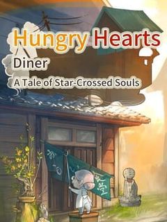 Hungry Hearts Diner: A Tale of Star-Crossed Souls