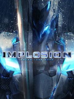 Implosion: Never Lose Hope