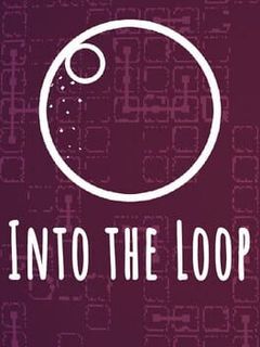 Into the Loop