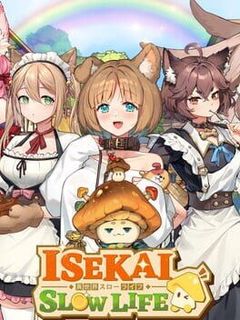 Isekai: Slow Life