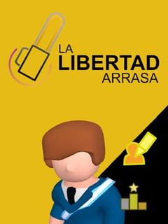 La Libertad Arrasa: Milei