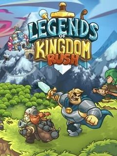 Legends of Kingdom Rush